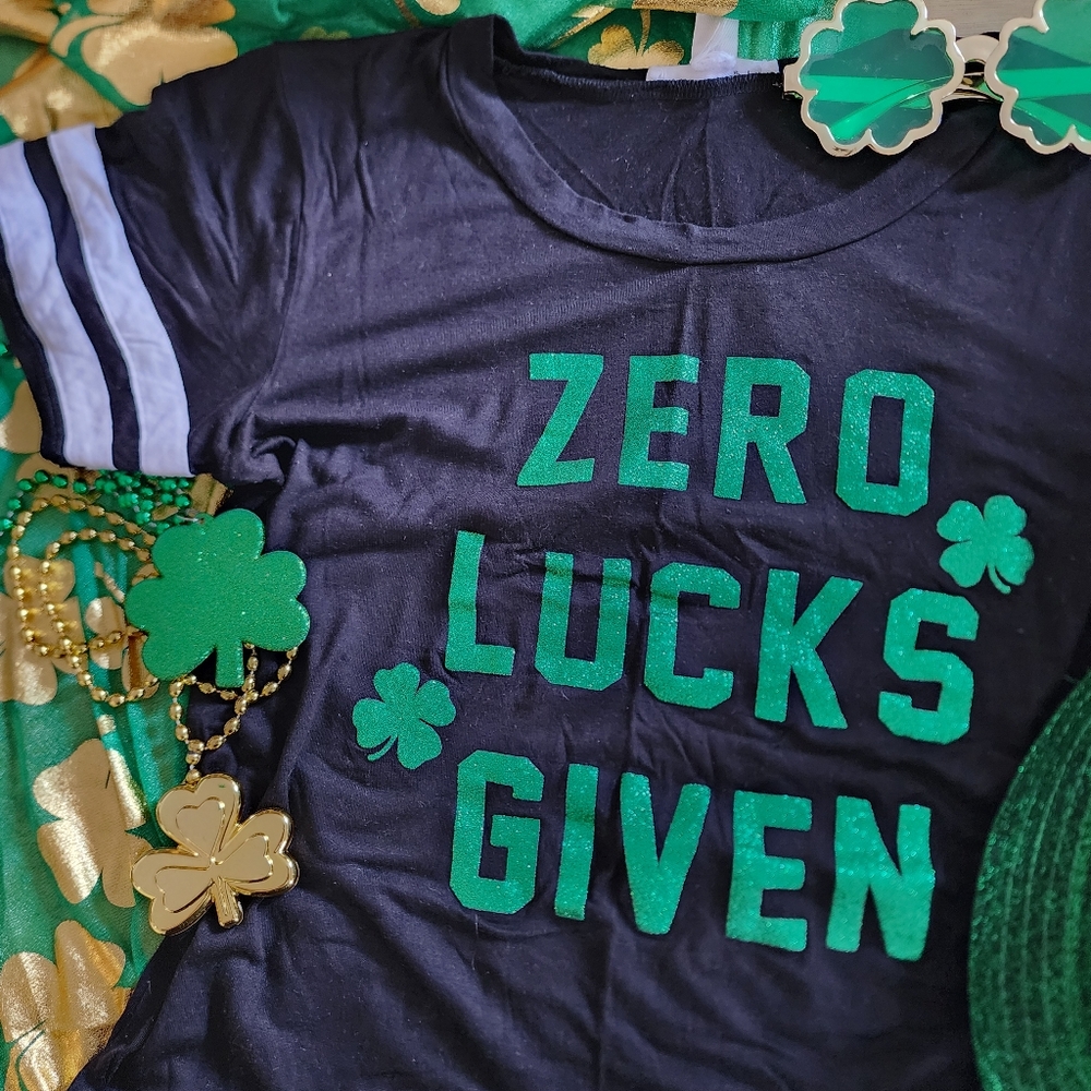 🍀Zero Lucks Given St.Patricks Day shirt